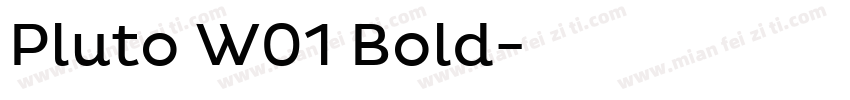 Pluto W01 Bold字体转换